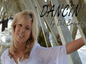 Dancin’ – Deb Browning (Original)