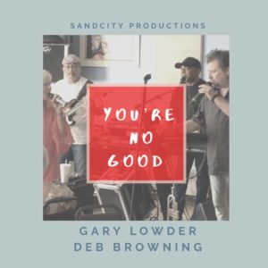 You’re No Good – New Song Release!